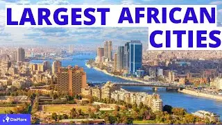 Top 10 Largest Cities in Africa - Surface Area