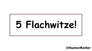 5 Dumme Flachwitze Folge 3! | HumorKeller (2023)