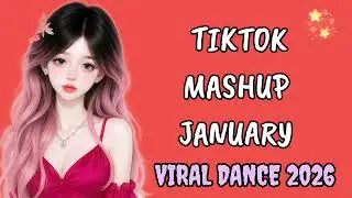 New Tiktok Mashup 2026 Philippines Party Music Viral Dance Trends January