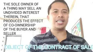 LAW ON SALES - OBJECT OF THE CONTRACT OF SALE
