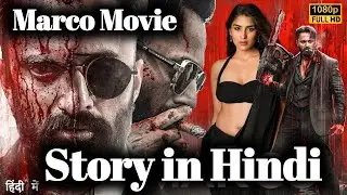 Marco Movie Full Story Explained in Hindi | Story of Marco Movie