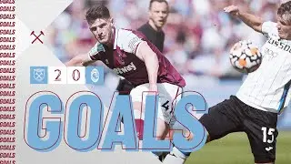 GOALS | WEST HAM 2-0 ATALANTA | BETWAY CUP