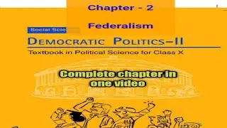 Class 10 civics chapter-2 Federalism //CBSE NCERT//CLASS 10 CIVICS CHAPTER-2 FEDERALISM book explain