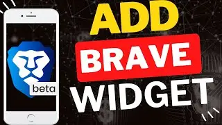 How to Add Brave Beta Home Screen Widget