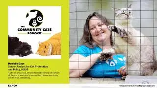 Danielle Bays, Senior Analyst for Cat Protection & Policy, HSUS