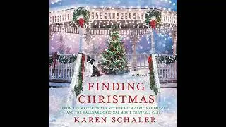 Finding Christmas: A Novel Audiobook by Karen Schaler