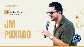 MRCAST PB ENTRETÊ: - JM PUXADO - T4E24