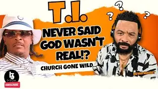 Church Gone Wild! T.I. Harris Offended The Church With This One!