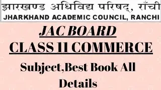 Class 11 Commerce Stream Decision JAC Board Subject Book with Details #JAC #JACBOARD #CLASS11 #INTER