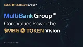 MultiBank Group&rsquo;s Journey to $MBG: From Core Values to Crypto Innovation