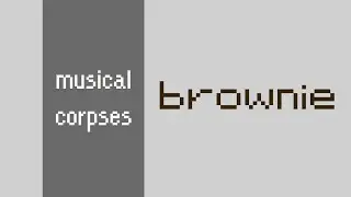 songwriting with no software instruments ep. 021 MUSICAL CORPSES brownie