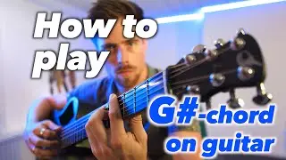 GUITAR FOR BEGINNERS | How to play the G# (G sharp) chord (TUTORIAL)