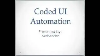 Coded UI - Automation testing (Tutorial for beginners)