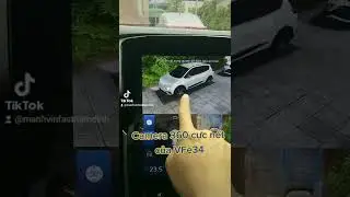 camera 360 độ của xe &ocirc; t&ocirc; VFe34 cực n&eacute;t. #vfe34
