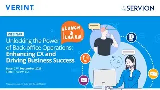 Webinar : Unlock the Power of Back office Operations Enhancing CX and Driving Business Success
