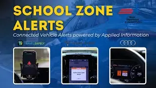 School Zone Alerts With Connected Vehicles