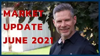 Ttodd's Market Update - June 2021