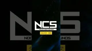 NCS SAVE ME #nocopyrightsounds #nocopyrightfree #nocopyrightmusic #awiebilyt #shorts