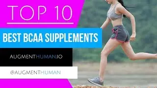 Top 10 Best BCAA Brand Supplements 2018