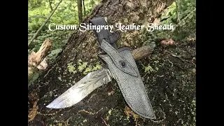 Making a Stingray Leather Sheath