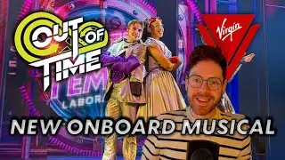 Virgin Voyages NEW SHOW: 'Out of Time' EXPLAINED on Brilliant Lady