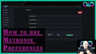 How to use Metronix Preferences