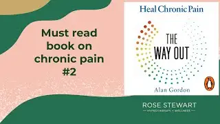 Book Review - The Way Out: A Revolutionary, Scientifically Proven Approach to Healing Chronic Pain