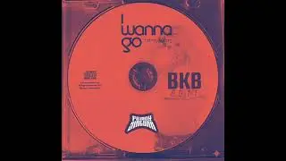 i wanna go - (Fendy Siregar BKB EDIT).
