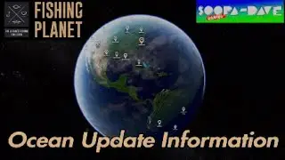 Fishing Planet Ocean Update Information