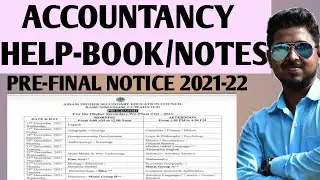 AHSEC PRE FINAL ROUTINE 2021-22| |HS 2ND YEAR/CLASS 12TH ASHEC PRE BOARD| ACCOUNTANCY NOTES 2021-22