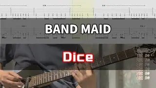 【TAB譜】BAND MAID 「Dice」