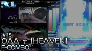 [BMS/LR2] ★15 OAA-&gamma; [HEAVEN] FC
