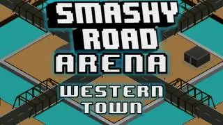 Smashy Road: Arena - WESTERN TOWN - MUSIC SOUNDTRACK