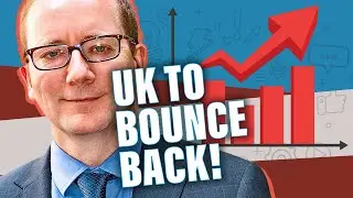 2021: Here's Why UK Economy Will BOUNCE Back!