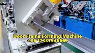 Steel Door Frame Profile Roll Forming Making Machine.