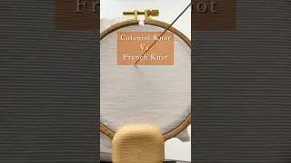 Colonial Knot vs French Knot 🪡 Hand embroidery tutorial 🌿 #handembroidery #embroidery #frenchknot