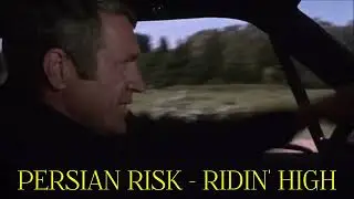 Persian Risk - Ridin' High - Lyrics