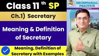 Meaning and Definition of Secretary