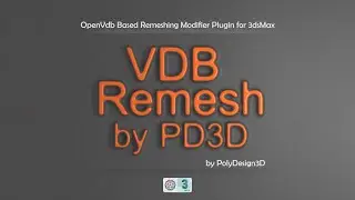 VdbRemesh Modifier Plugin | For 3dsMax