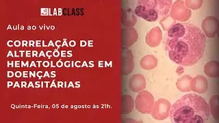 Correlação de alterações hematológicas em doenças parasitárias