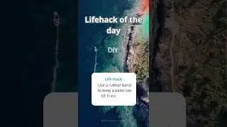 Lifehack of the day 5
