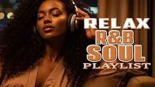 Soulful R&B Vibes 💖 Smooth Love Songs & Emotional Chill Mix for the Heart