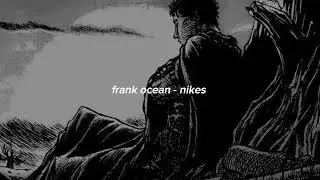 frank ocean - nikes (sped up)