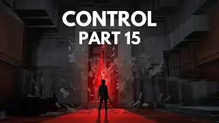 Control Part 15 | The Hiss doesn't believe in a thing called love