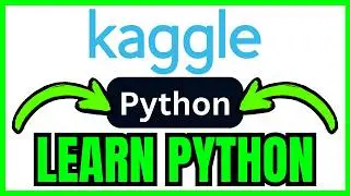 How To LEARN PYTHON In Kaggle (QUICK & EASY) 2026