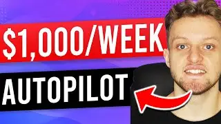 Earn AUTOPILOT $1,000/Week Online With FREE METHOD! (Make Money Online)