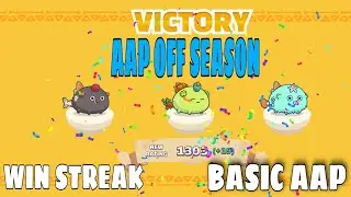 OFFSEASON 21 BEST AAP STRATEGY! AAP AXIE ARENA STRATEGY GAMEPLAY