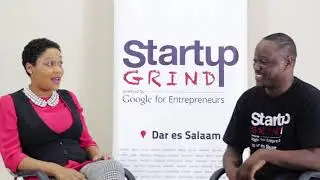 Startup Grind Dar es Salaam hosts Miranda Naiman (Empower)