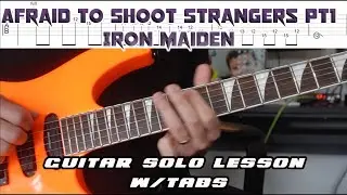 How to play &lsquo;Afraid To Shoot Strangers&rsquo; by Iron Maiden Guitar Solo Lesson w/tabs pt1