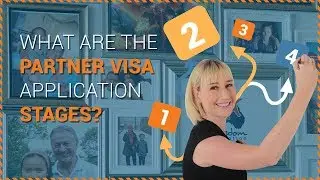 What are Partner Visa application stages?